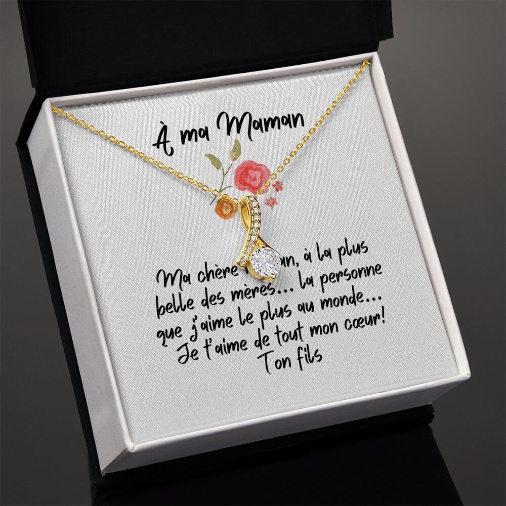 À ma Maman , Alluring Beauty Necklace, de la part de ton fils - Best Today's Gifts